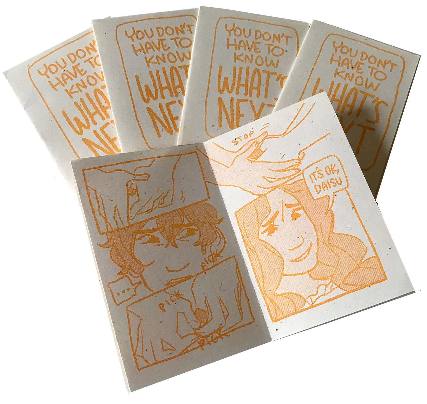 You Don't Have to Know What's Next - Mini Comic Zine