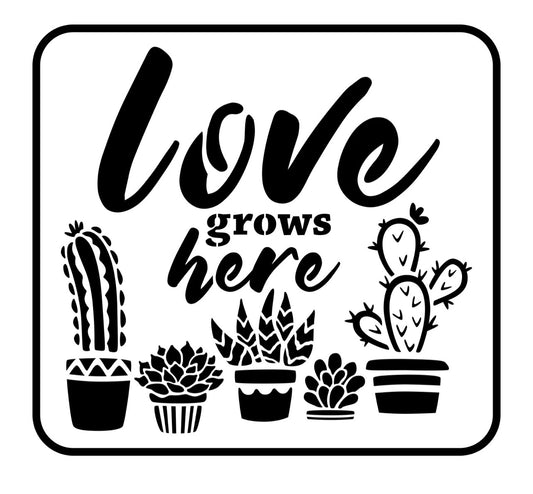 Love Grows Here JRV Stencil