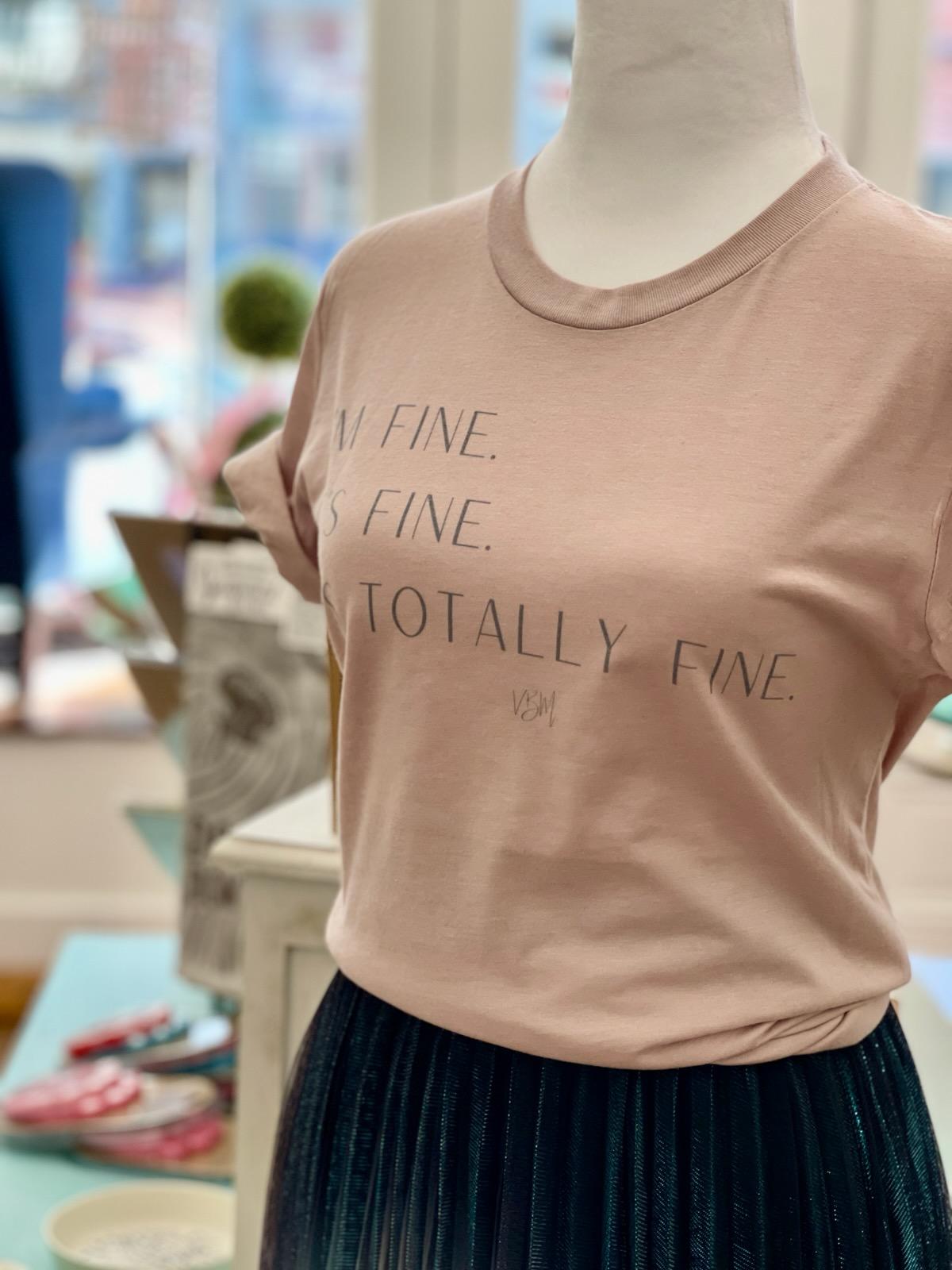 VBM "It's Fine" T Shirt