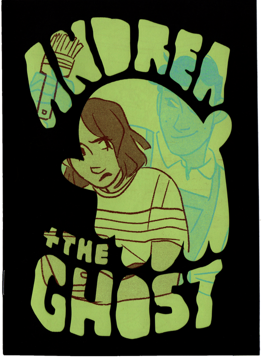 Andrea + The Ghost - Comic Zine