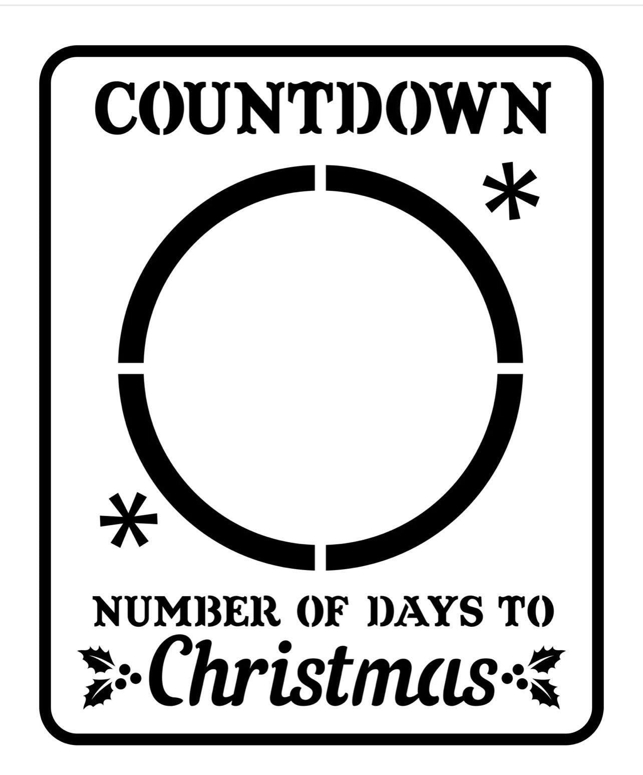 Countdown to Christmas JRV Stencil